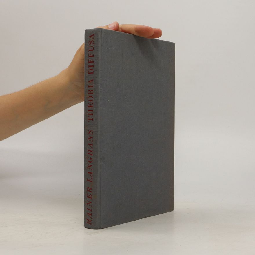 Rainer Langhans Theoria diffusa