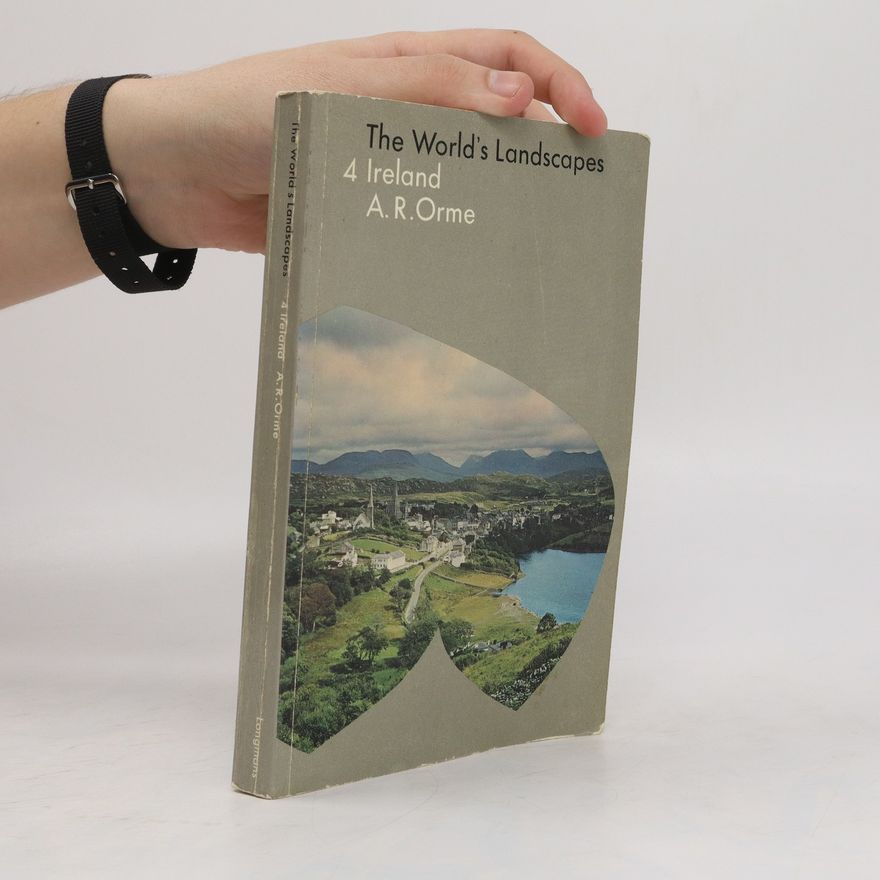 A. R. Orme The World's Landscapes 4. Ireland