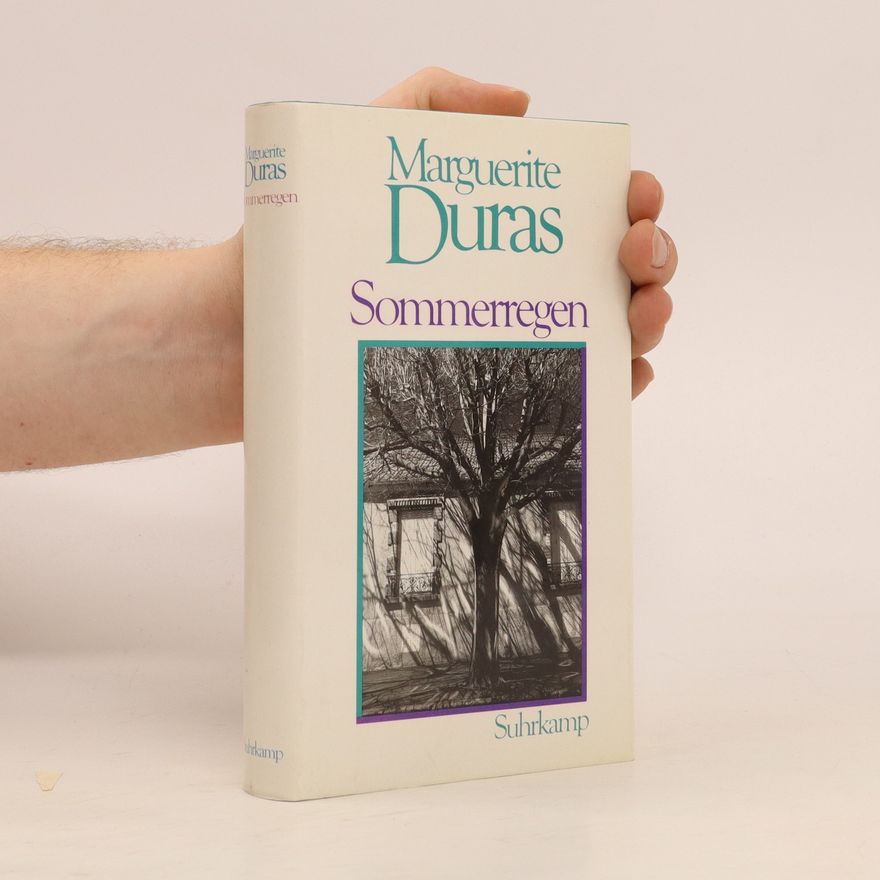 Marguerite Duras Sommerregen