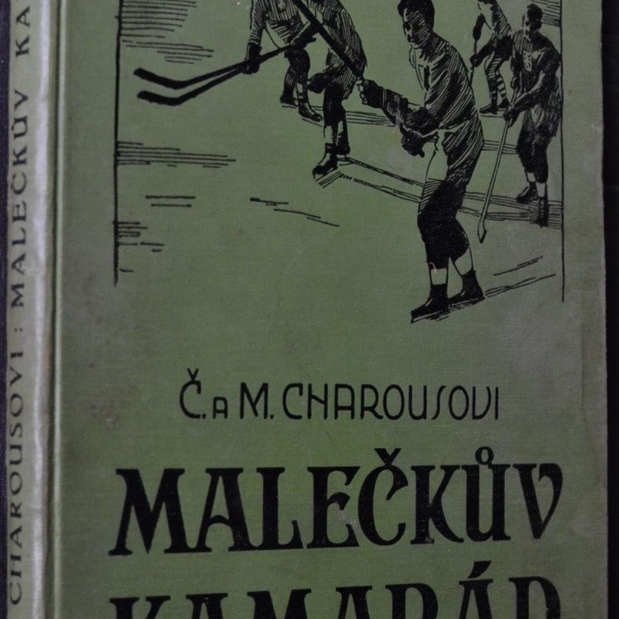 Čeněk Charous Malečkův kamarád : sportovní románek ze života chlapců