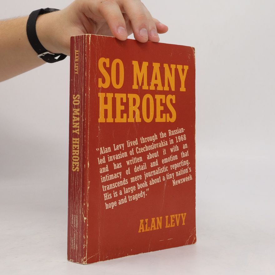 Alan Levy So Many Heroes