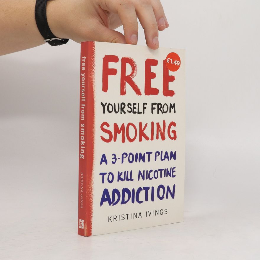 Kristina Ivings Free Yourself from Smoking