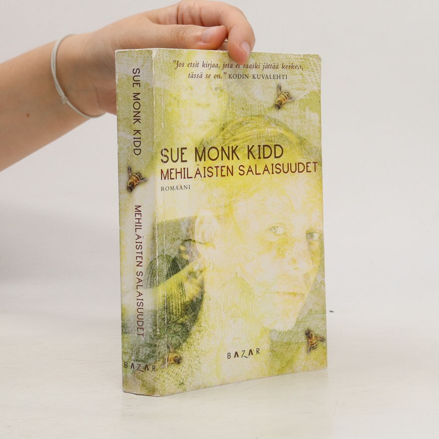Sue Monk Kidd Mehiläisten salaisuudet (finsky)