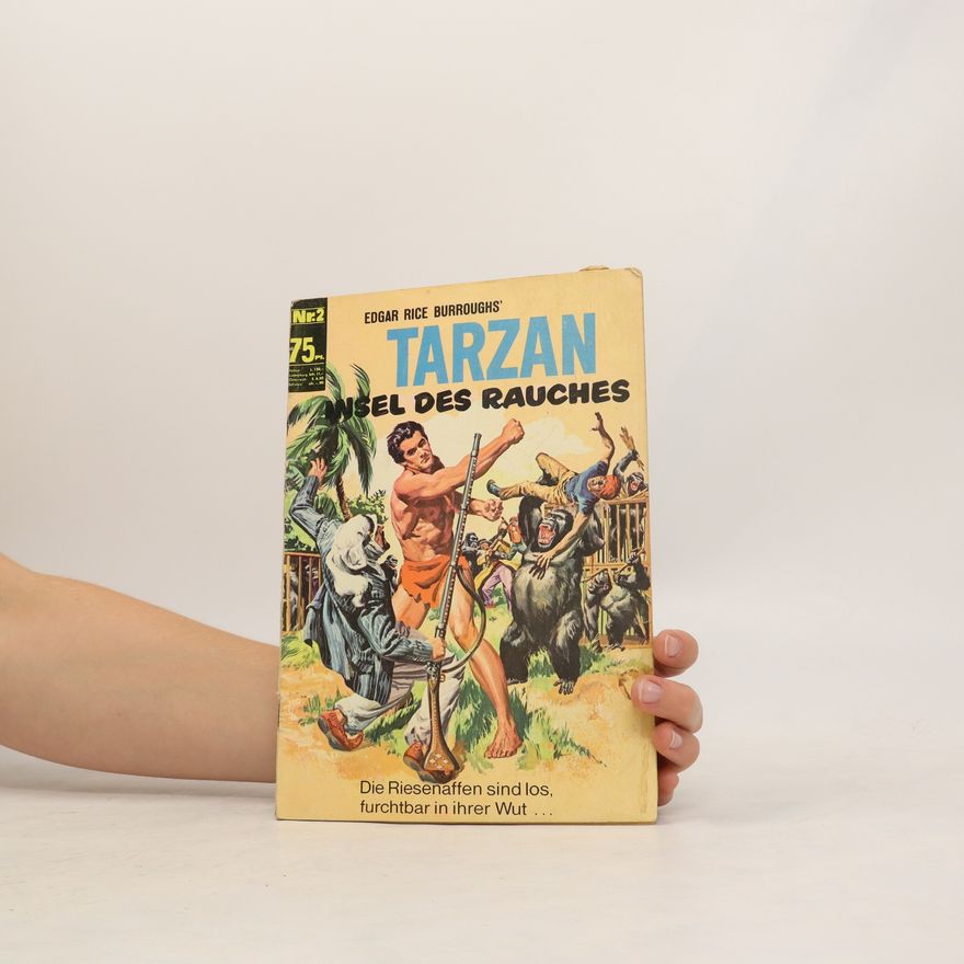 Edgar Rice Burrroughs Tarzan 2. Insel des Rauches