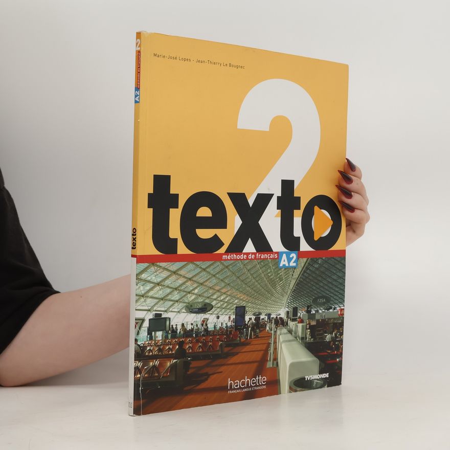 JeanThierry Le Bougnec Texto 2 : méthode de français : A2