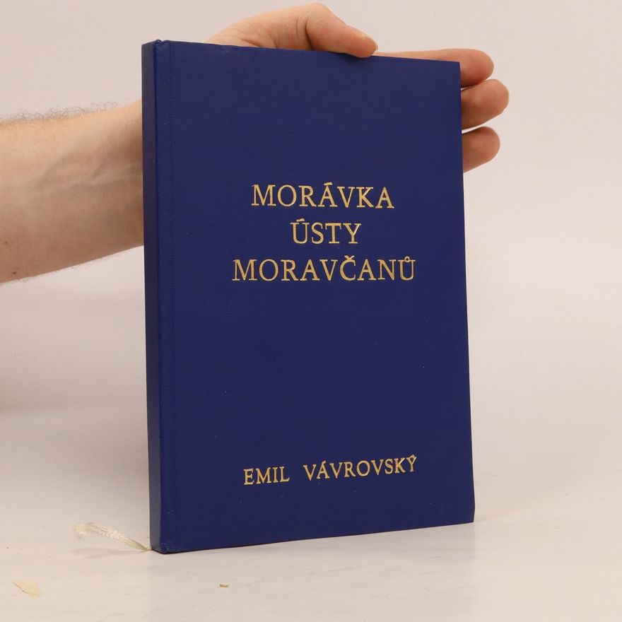 Emil Vávrovský Morávka ústy Moravčanů