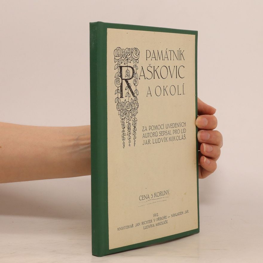 Jaroslav Ludvík Mikoláš Památník Raškovic a okolí