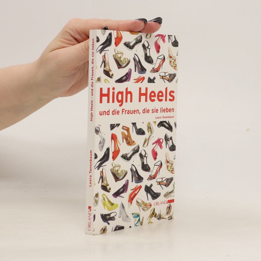 Leora Tanenbaum High Heels und die Frauen, die sie lieben