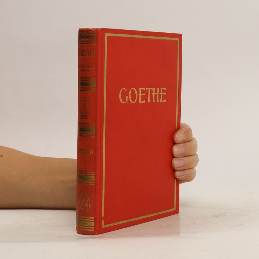 Johann Wolfgang von Goethe Goethes Werke V+VI