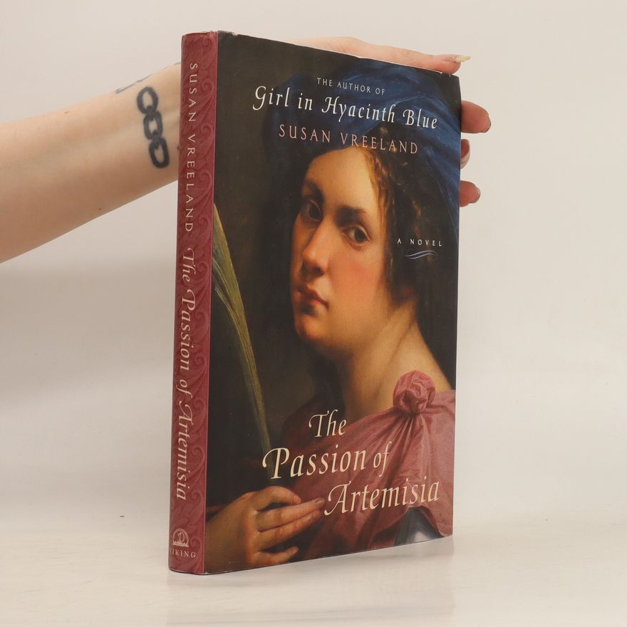 Susan Vreeland The Passion of Artemisia