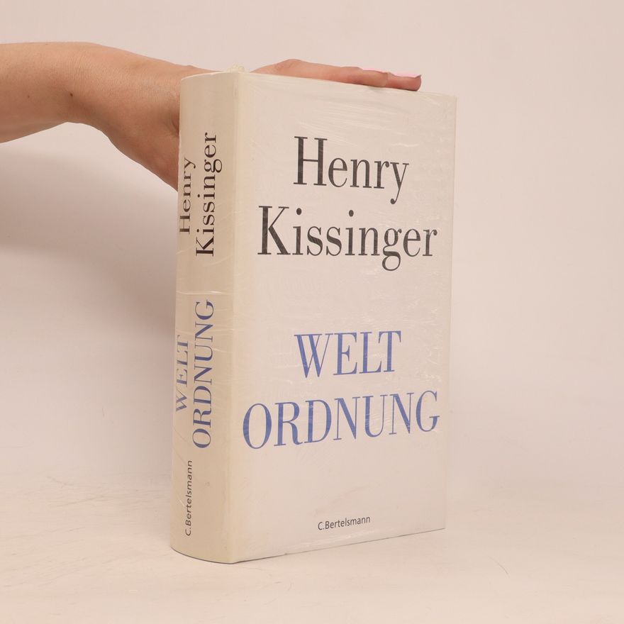 Henry Kissinger Welt Ordnung