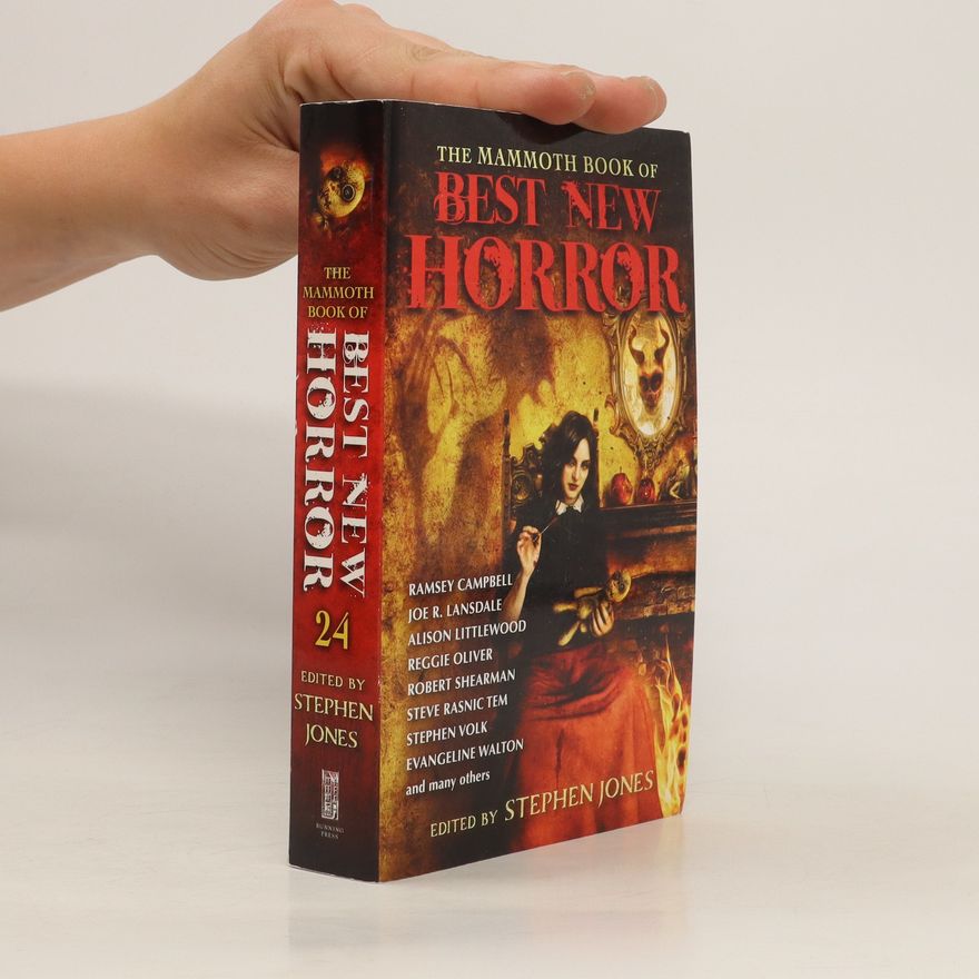Stephen Graham Jones The Mammoth Book of Best New Horror. 24