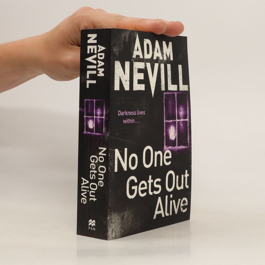 Adam Nevill No One Gets Out Alive
