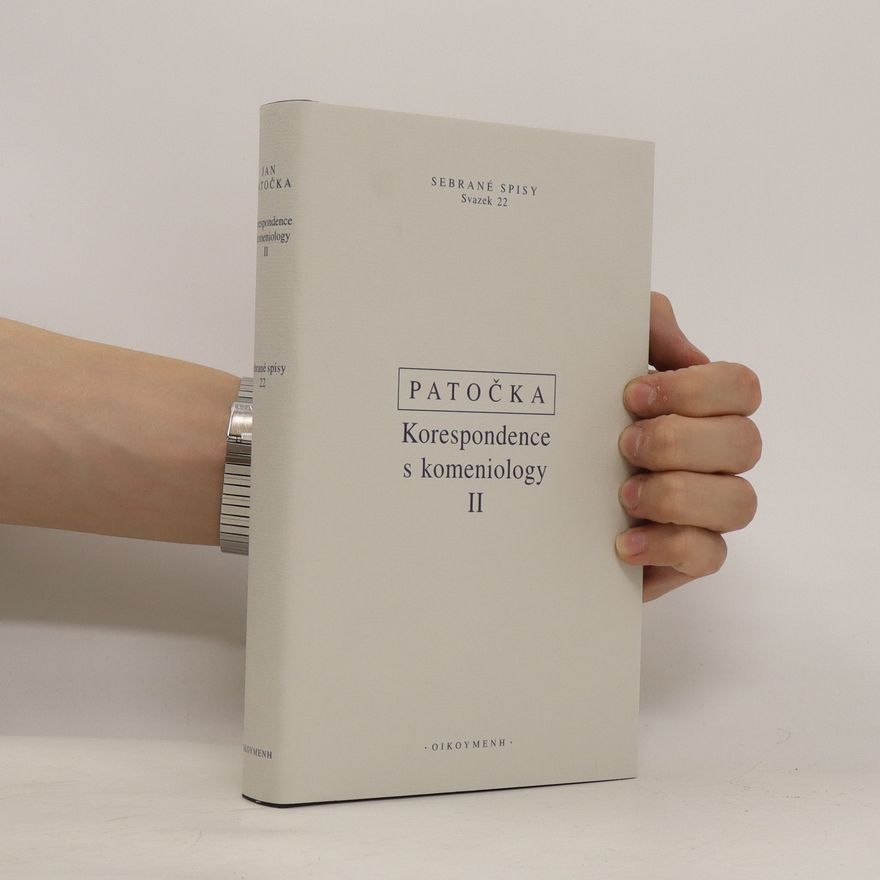 Jan Patočka Korespondence s komeniology II