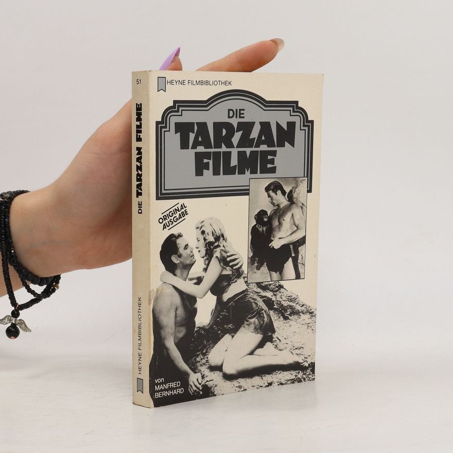 Manfred Bernhard Die Tarzan-Filme