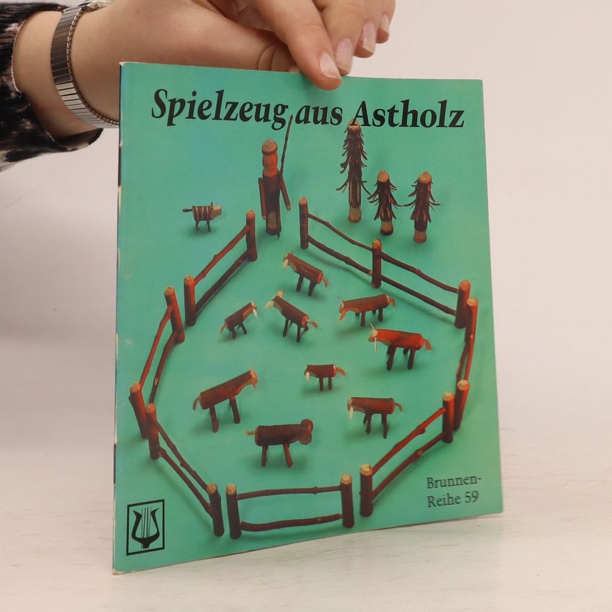 Hans Fasold Spielzeug aus Astholz