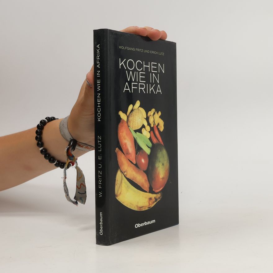 Wolfgang Fritz Kochen wie in Afrika