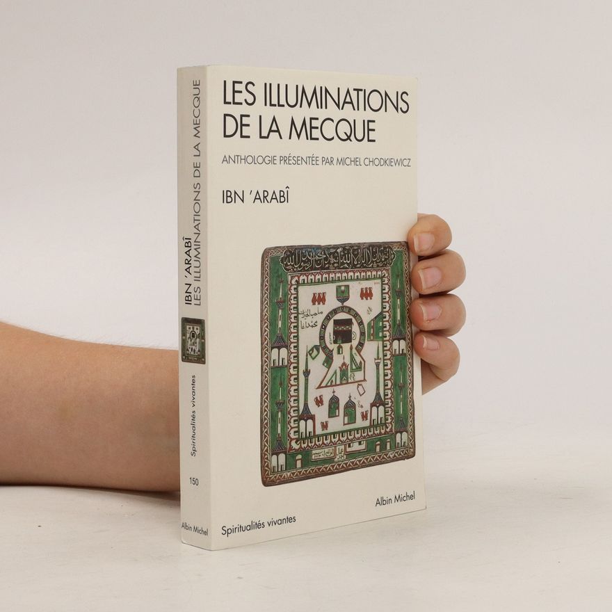 Muhyi-D-Din Ibn'arabi Les Illuminations de La Mecque