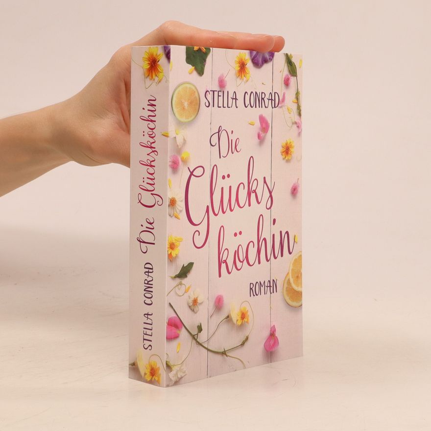 Stella Conrad Die Glücks köchin