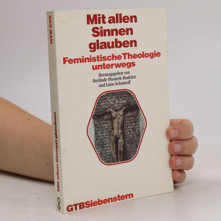 Herlinde Pissarek Hudelist Mit allen Sinnen glauben