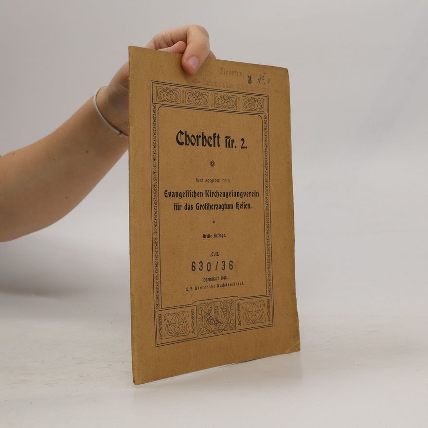 Kolektiv autorů Chorbeft für. 2. Evangelischen Kirchengeiangverein für das Großherzogtum hessen