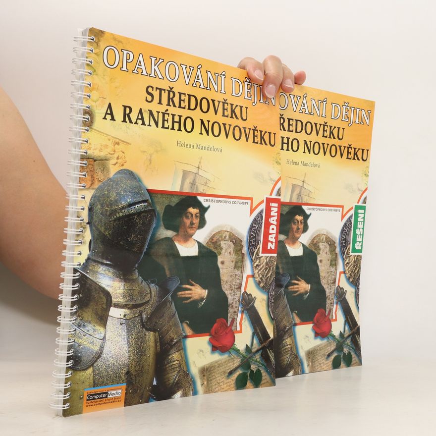 Helena Mandelová Opakování dějin středověku a raného novověku. Zadání + Řešení