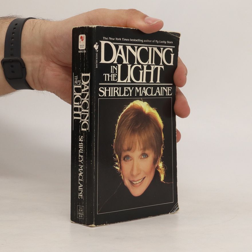 Shirley MacLaine Dancing in the Light