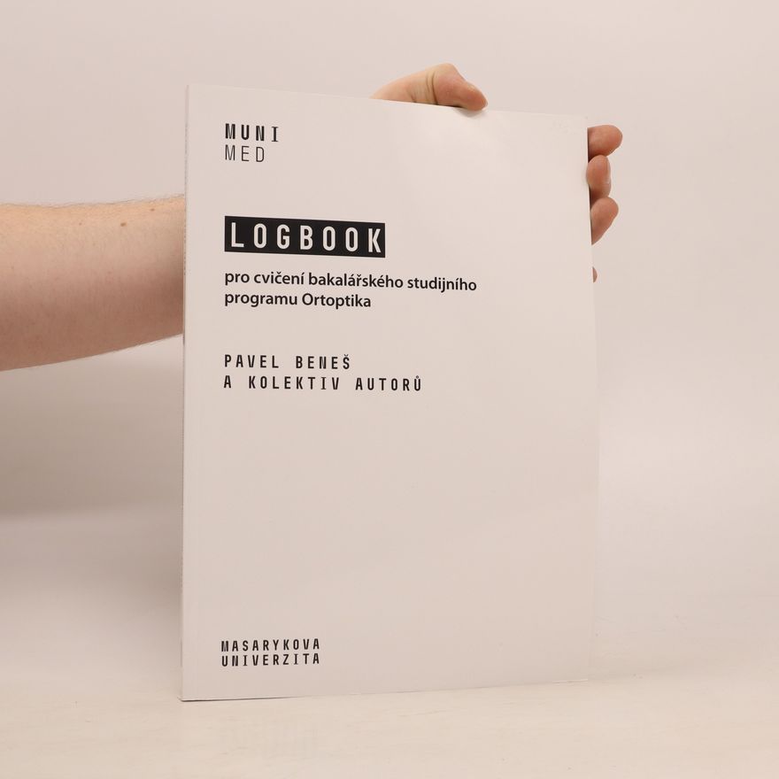 Pavel Beneš Logbook pro cvičení bakalářského studijního programu Ortoptika