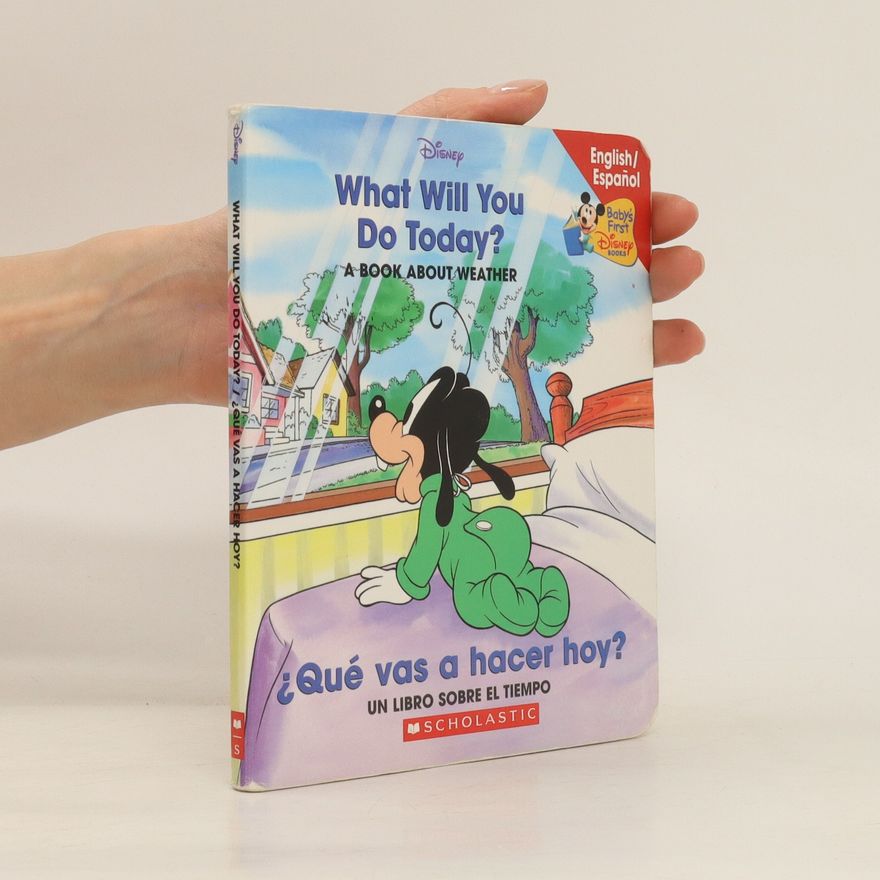 Scholastic Inc What Will You Do Today? Qué Vas a Hacer Hoy?