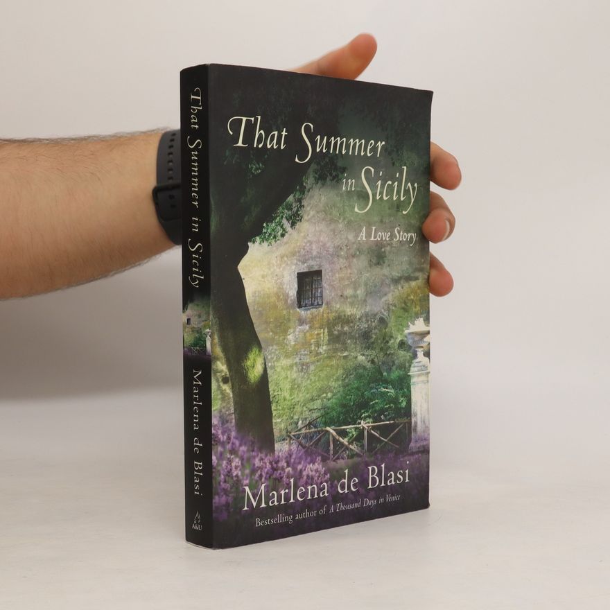 Marlena de Blasi That Summer in Sicily