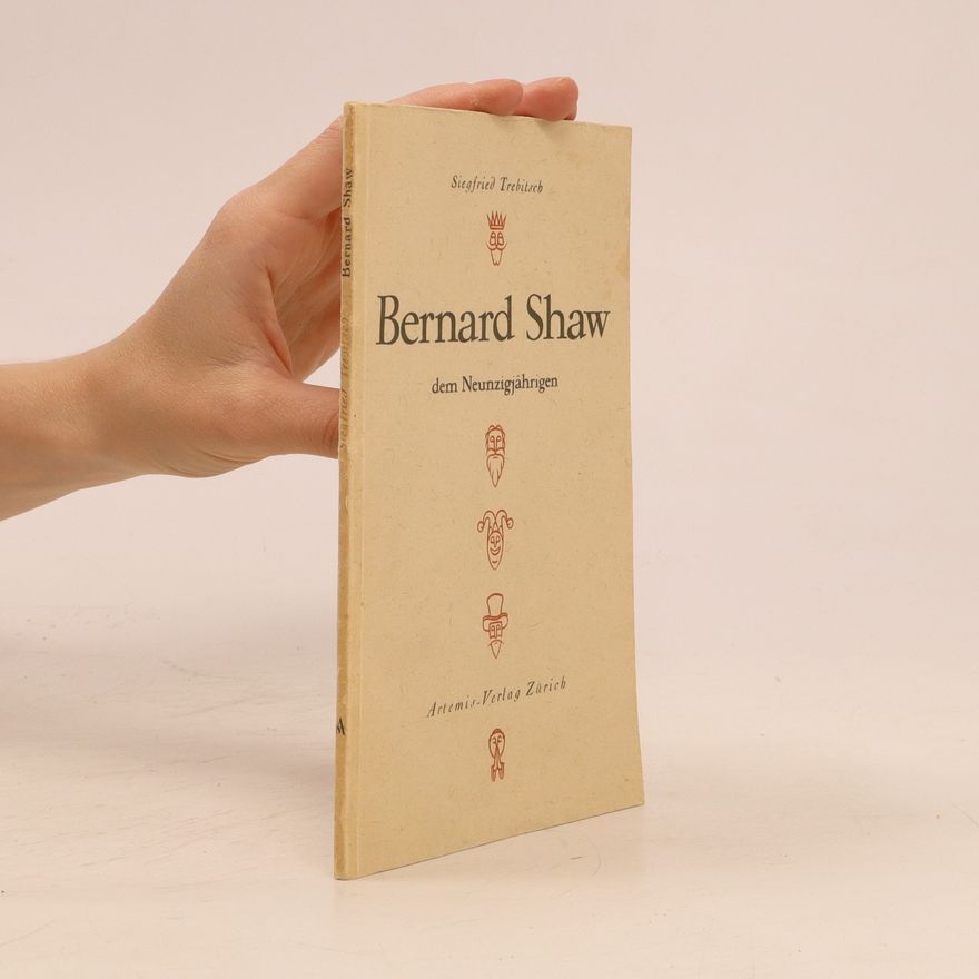 Siegfried Trebitsch Bernard Shaw