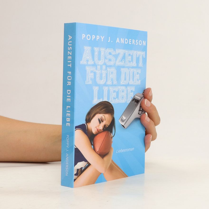 Poppy J. Anderson Auszeit für die Liebe