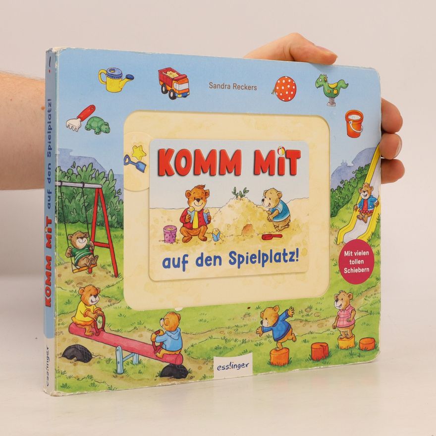 Sandra Reckers Komm mit auf den Spielplatz!
