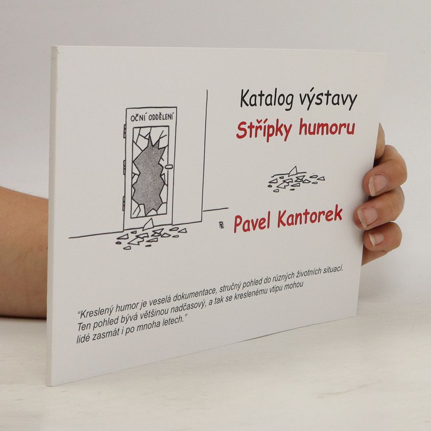 Pavel Kantorek Katalog výstavy – Střípky humoru