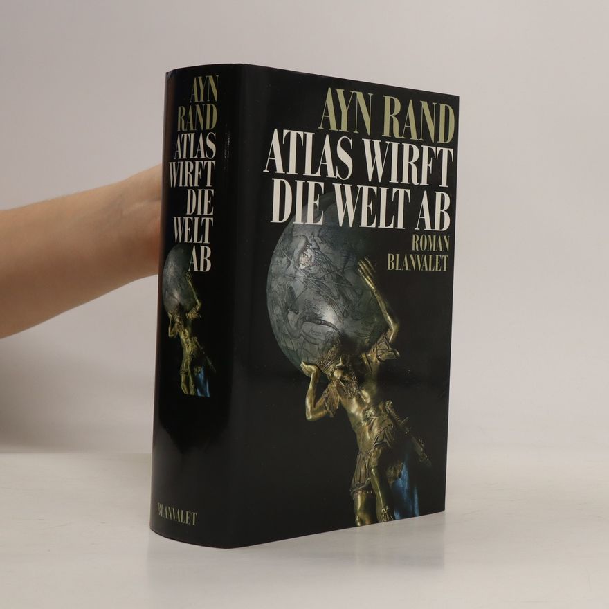 Ayn Rand Atlas wirft die Welt ab