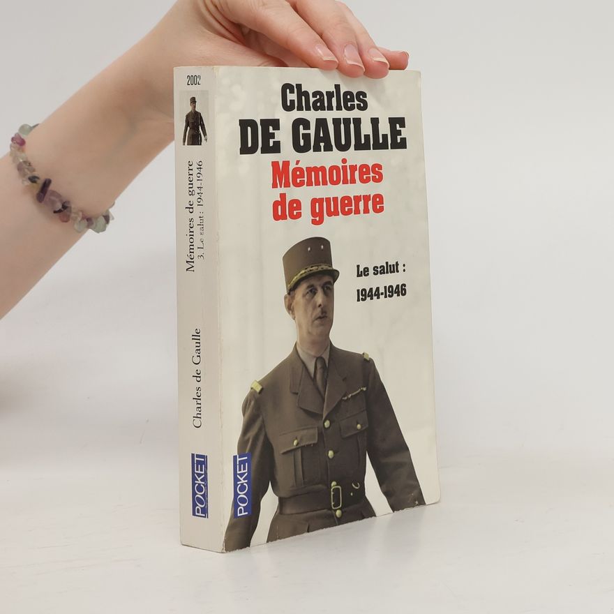Charles de Gaulle Mémoires de guerre