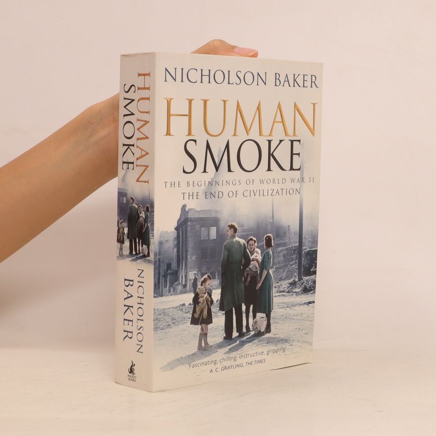 Nicholson Baker Human Smoke