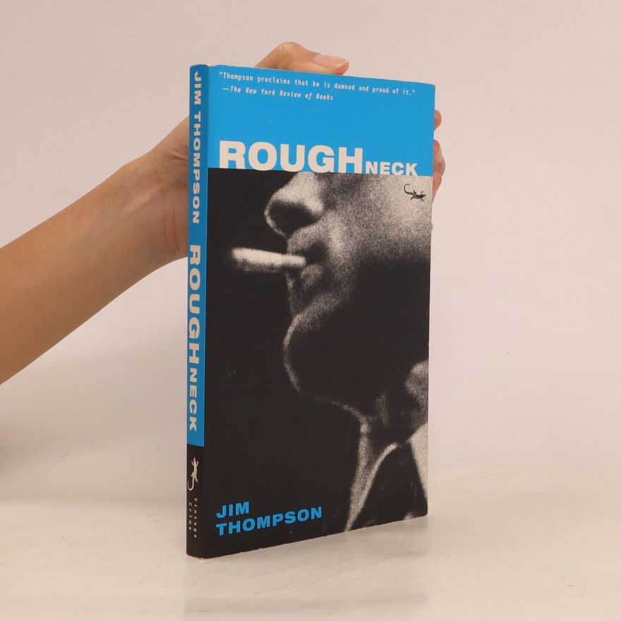 Jim Thompson Roughneck