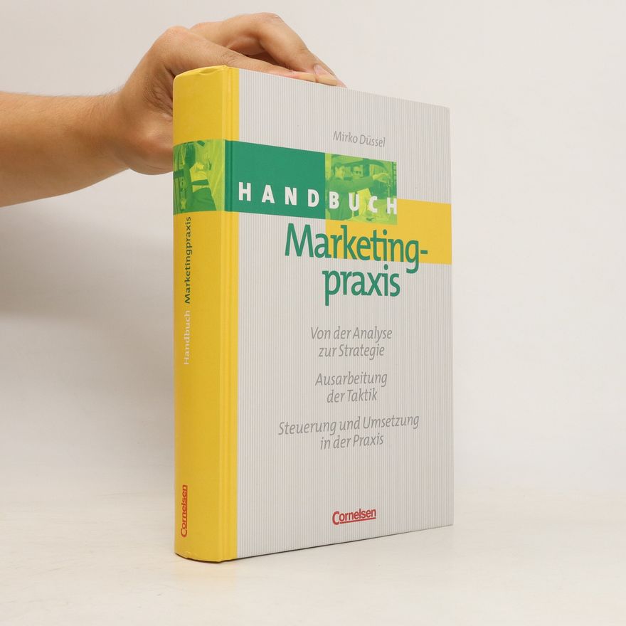Mirko Düssel Handbuch Marketingpraxis