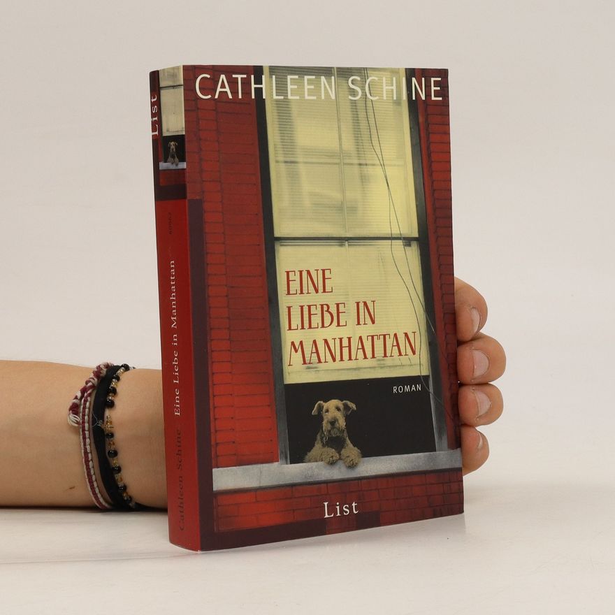 Cathleen Schine Eine Liebe in Manhattan