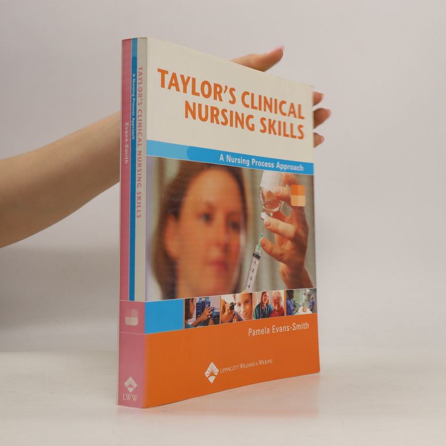 Pamela Evans-Smith Taylor's Clinical Nursing Skills