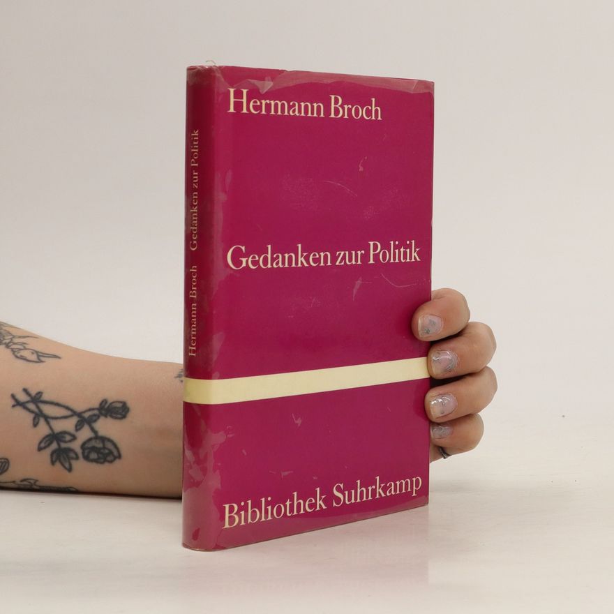 Hermann Broch Gedanken zur Politik
