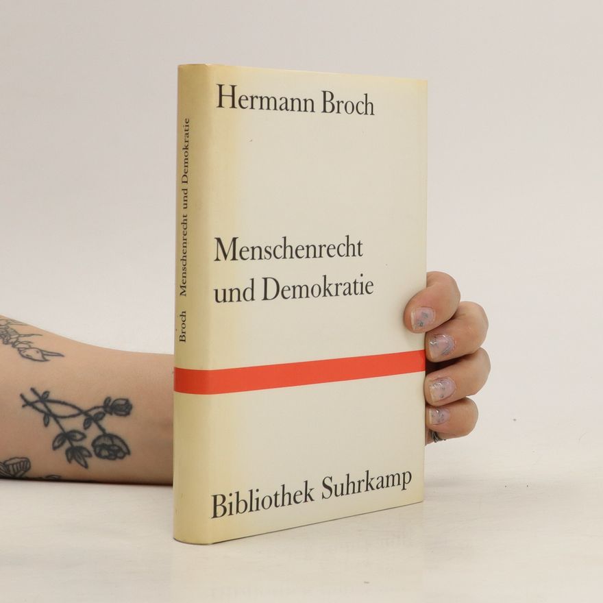 Hermann Broch Menschenrecht und Demokratie