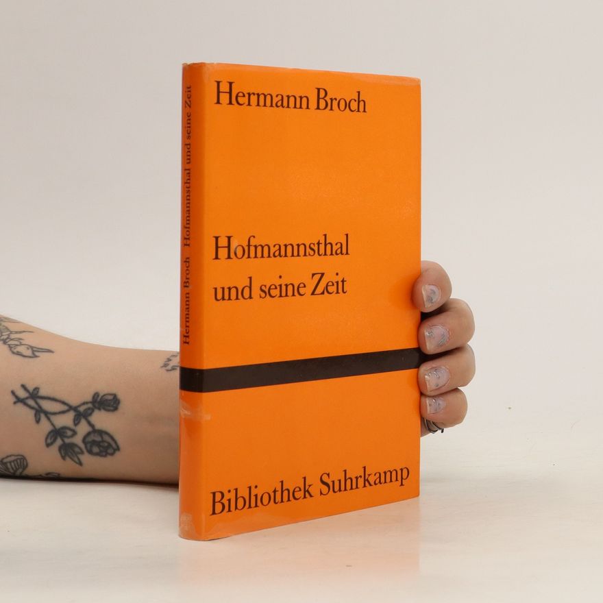 Hermann Broch Hofmannsthal und seine Zeit