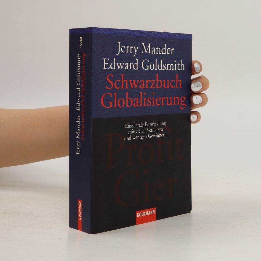 Jerry Mander Schwarzbuch Globalisierung
