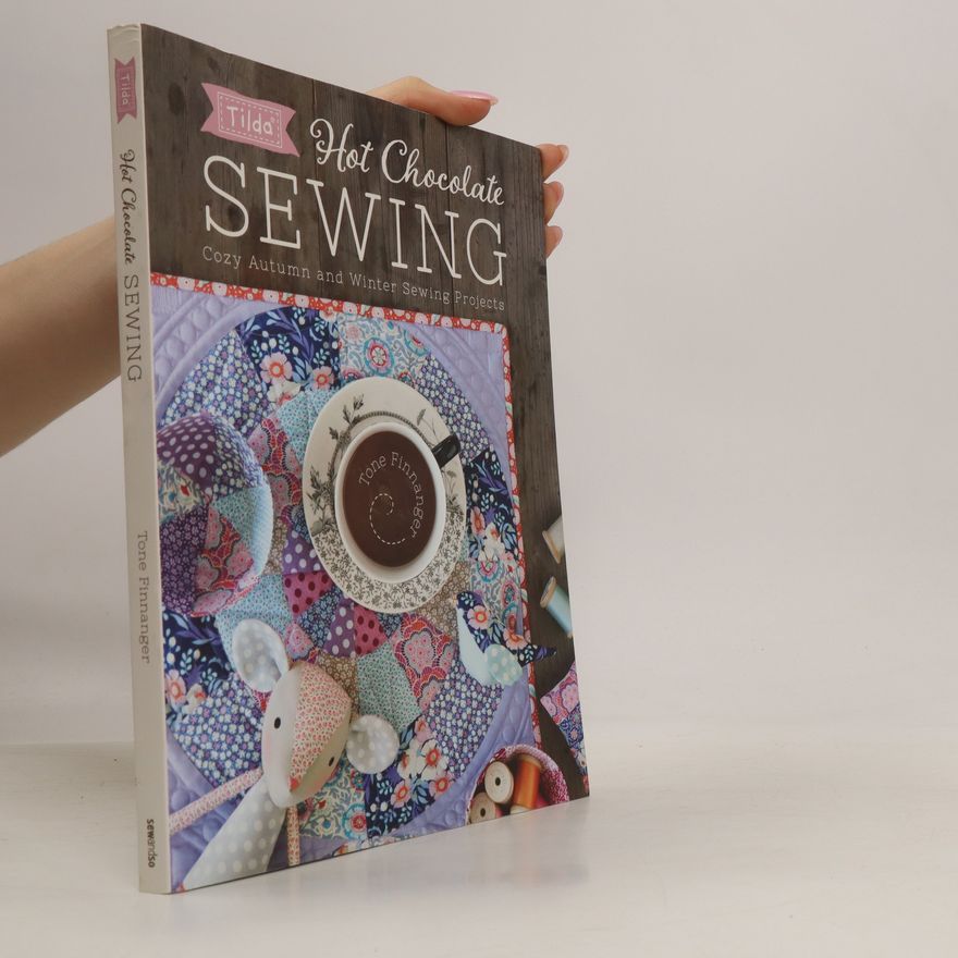 Tone Finnanger Tilda Hot Chocolate Sewing