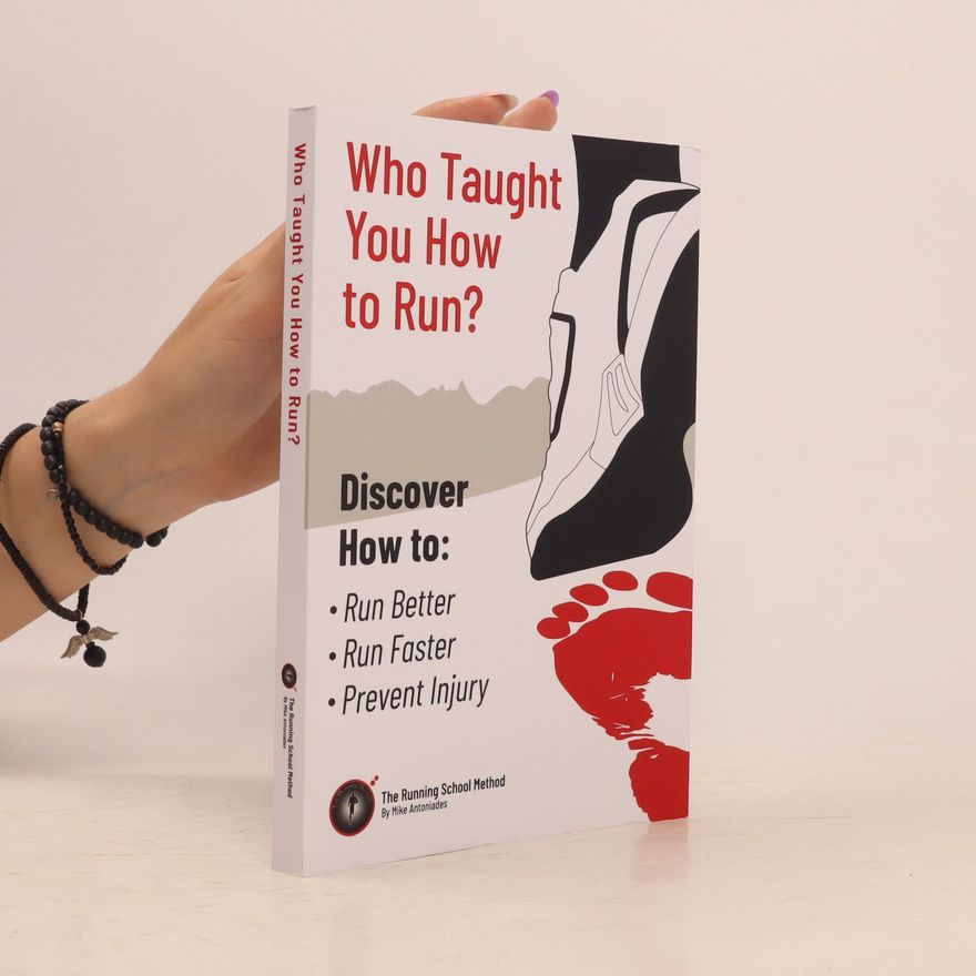 Mike Antoniades Who Taught You How to Run?