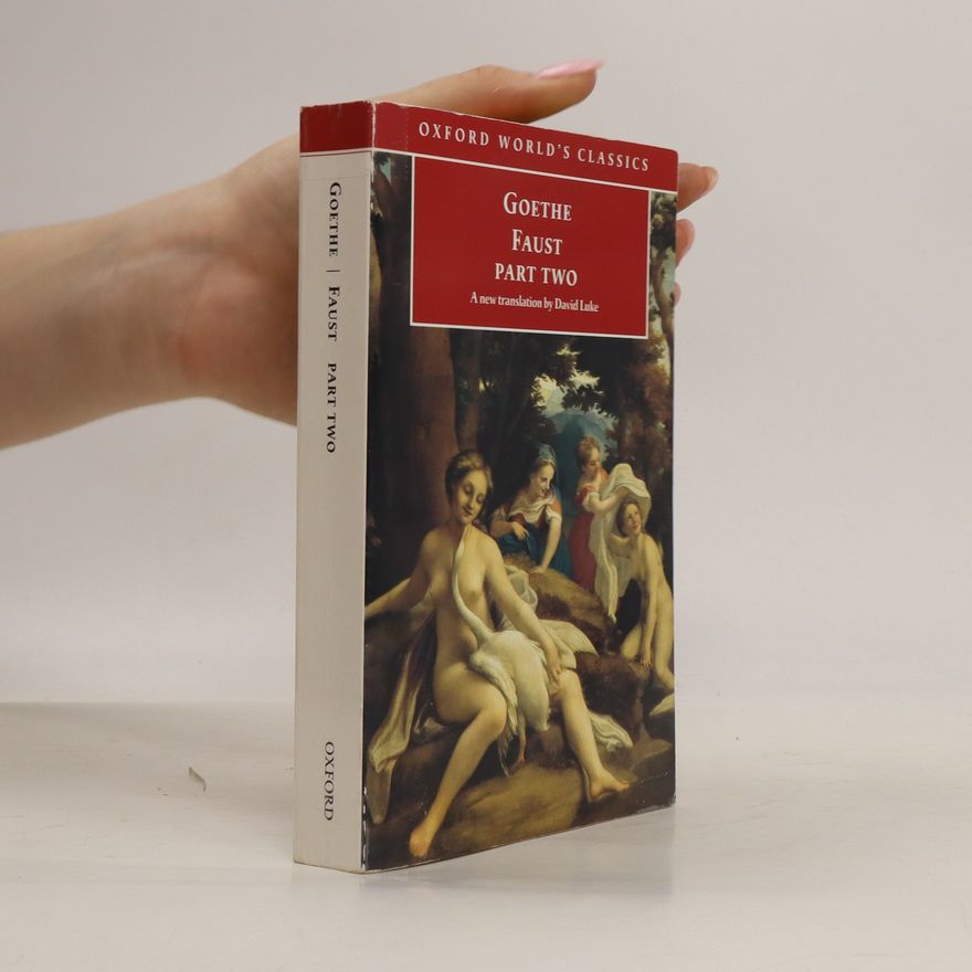 Johann Wolfgang von Goethe Faust. Part two