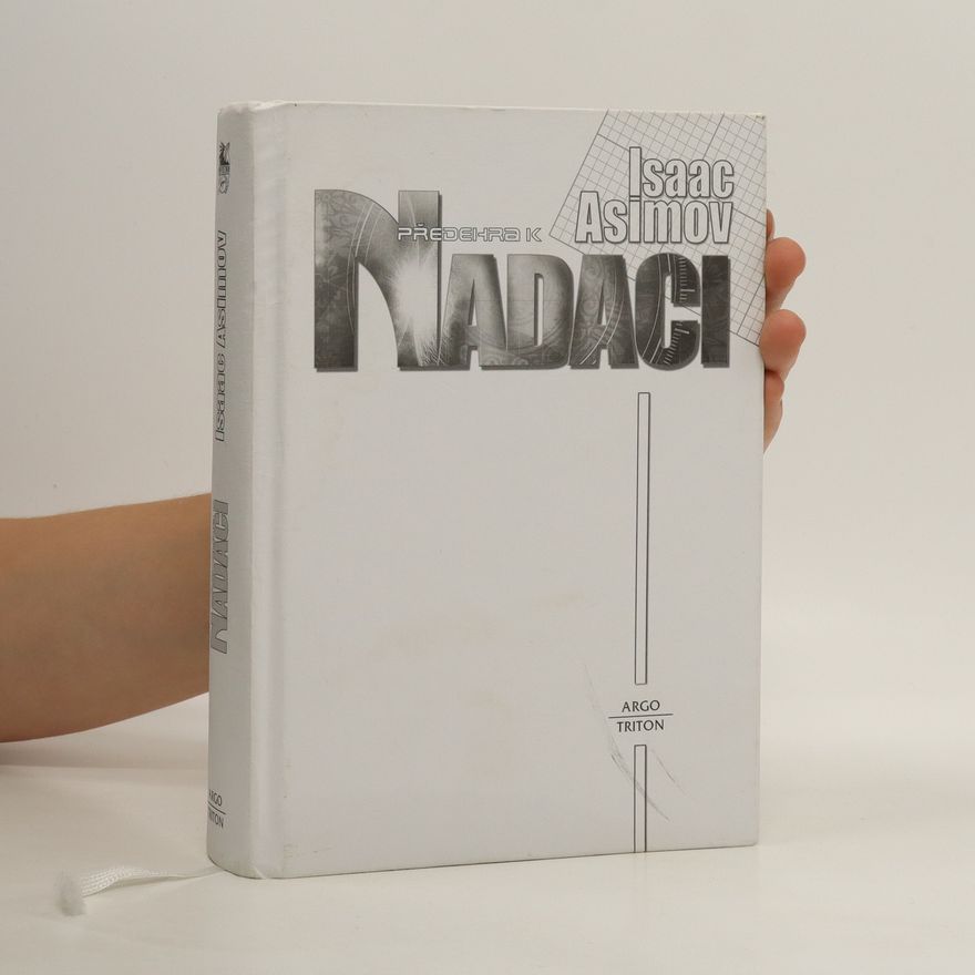 Isaac Asimov Předehra k Nadaci
