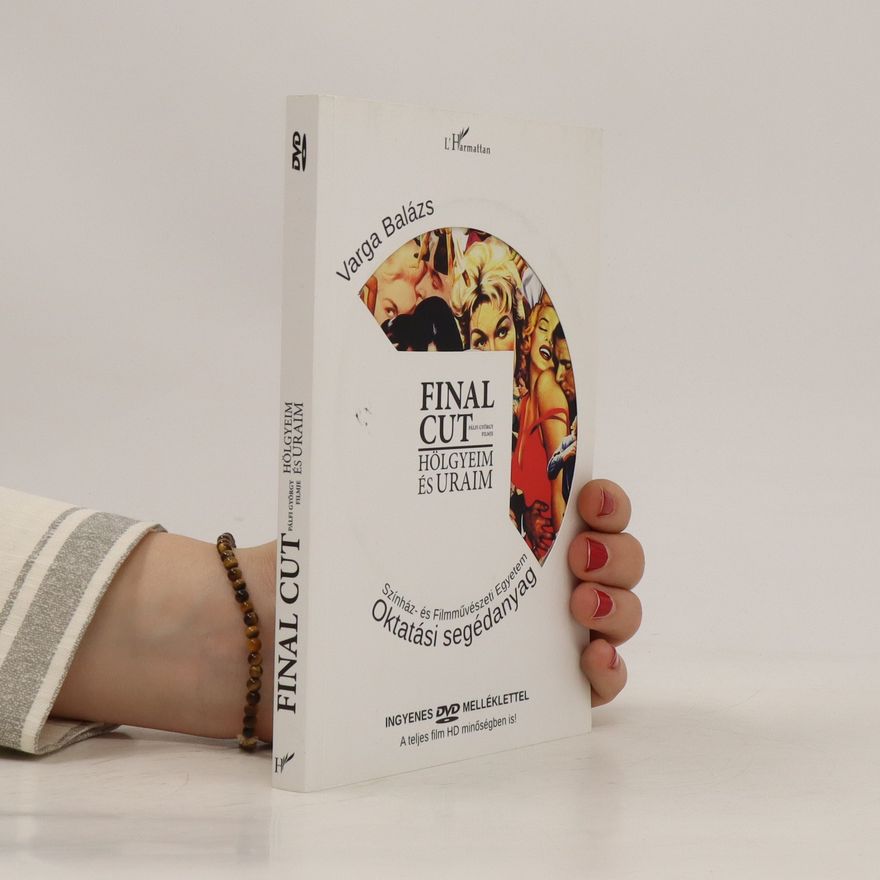 Varga Balázs Final Cut HÖLGYEIM ÉS URAIM